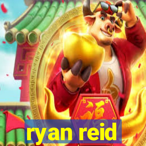 ryan reid